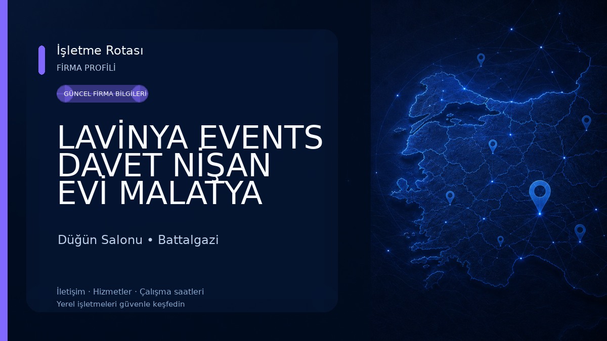 LAVİNYA EVENTS DAVET NİŞAN EVİ MALATYA 