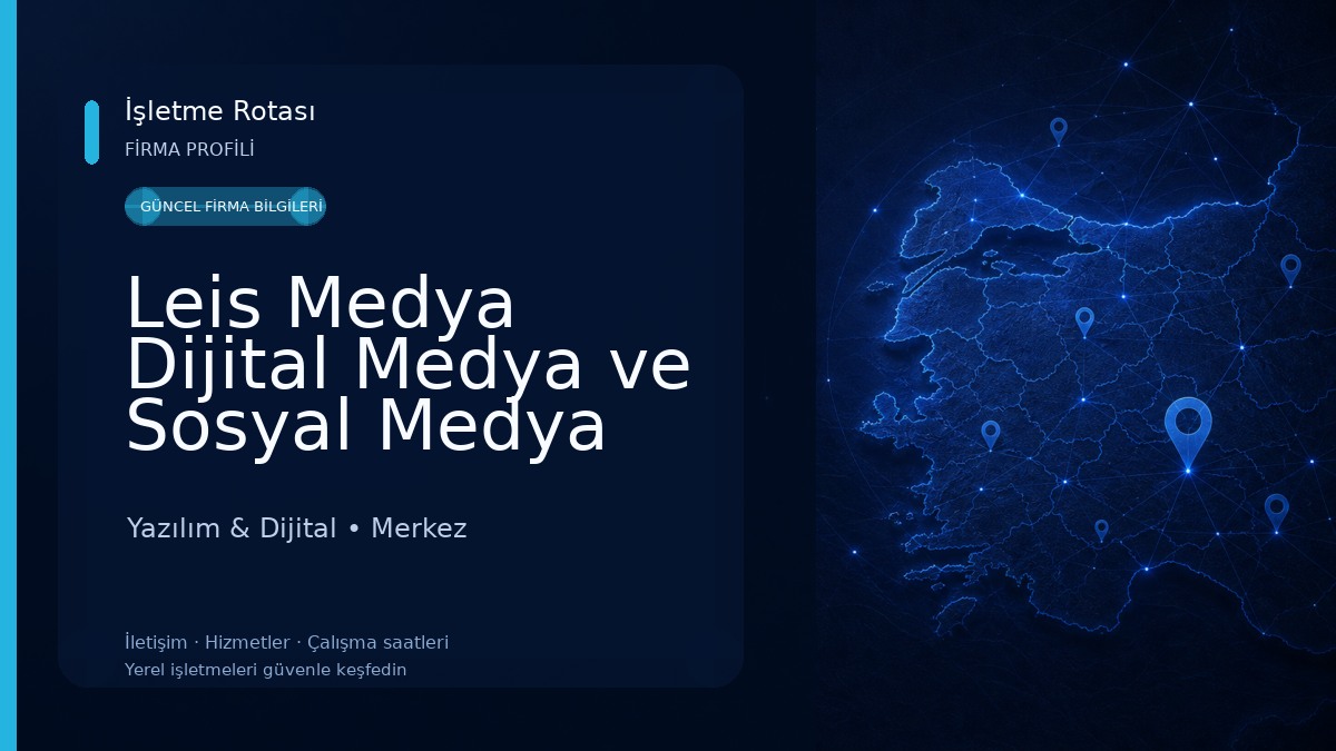 Leis Medya Dijital Medya ve Sosyal Medya Ajansı Yazılım & Dijital