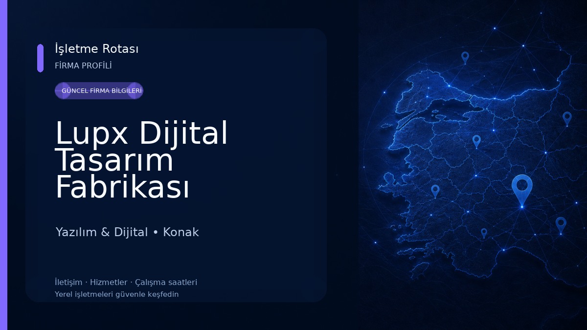 Lupx Dijital Tasarım Fabrikası Yazılım & Dijital