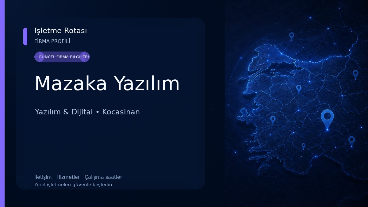 Mazaka Yazılım Yazılım & Dijital