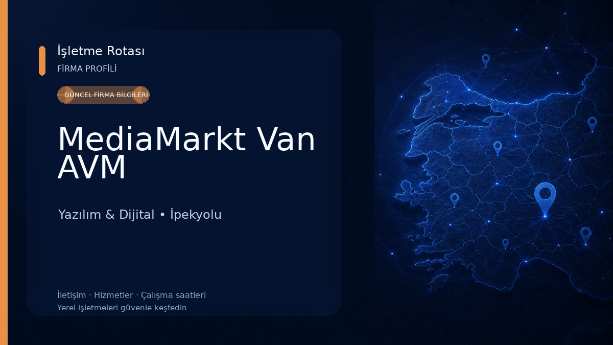 MediaMarkt Van AVM Yazılım & Dijital