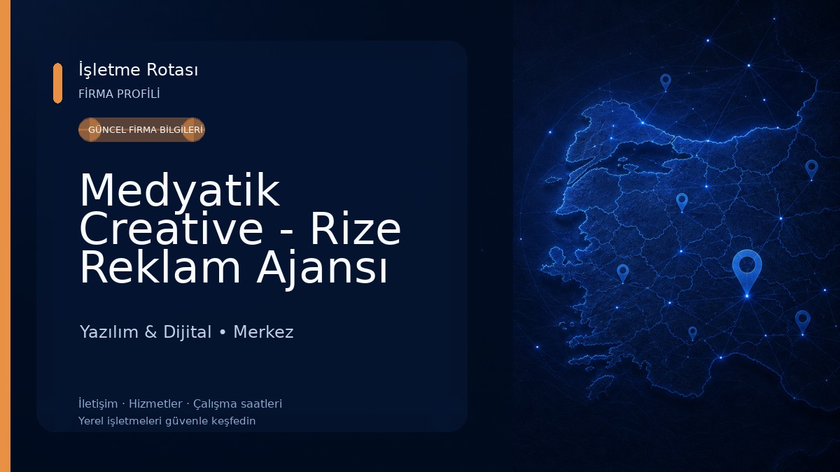 Medyatik Creative - Rize Reklam Ajansı Yazılım & Dijital