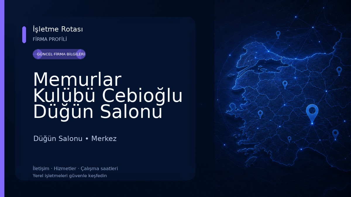 Memurlar Kulübü Cebioğlu Düğün Salonu Düğün Salonu