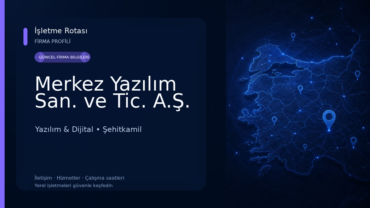 Merkez Yazılım San. ve Tic. A.Ş.