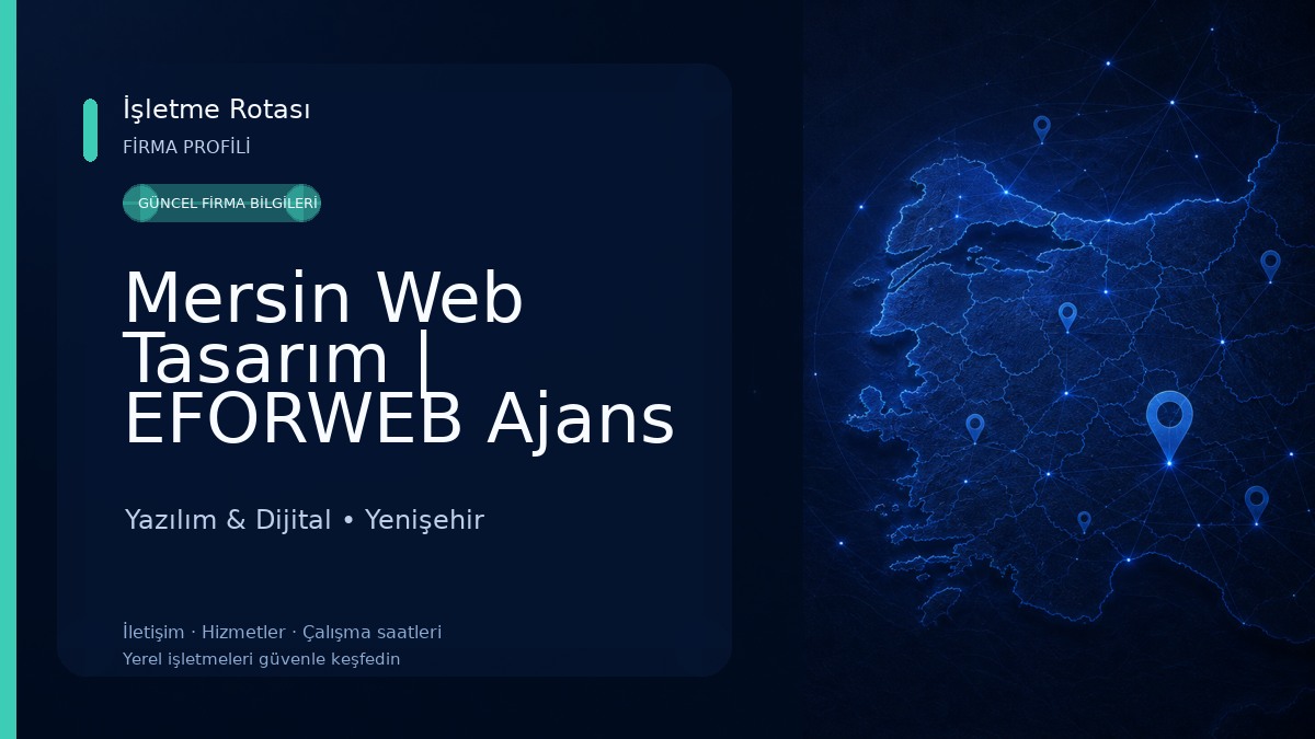 Mersin Web Tasarım | EFORWEB Ajans Yazılım Yazılım & Dijital