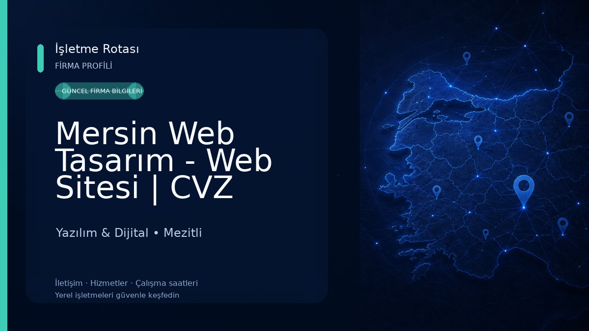Mersin Web Tasarım - Web Sitesi | CVZ AJANS Yazılım & Dijital