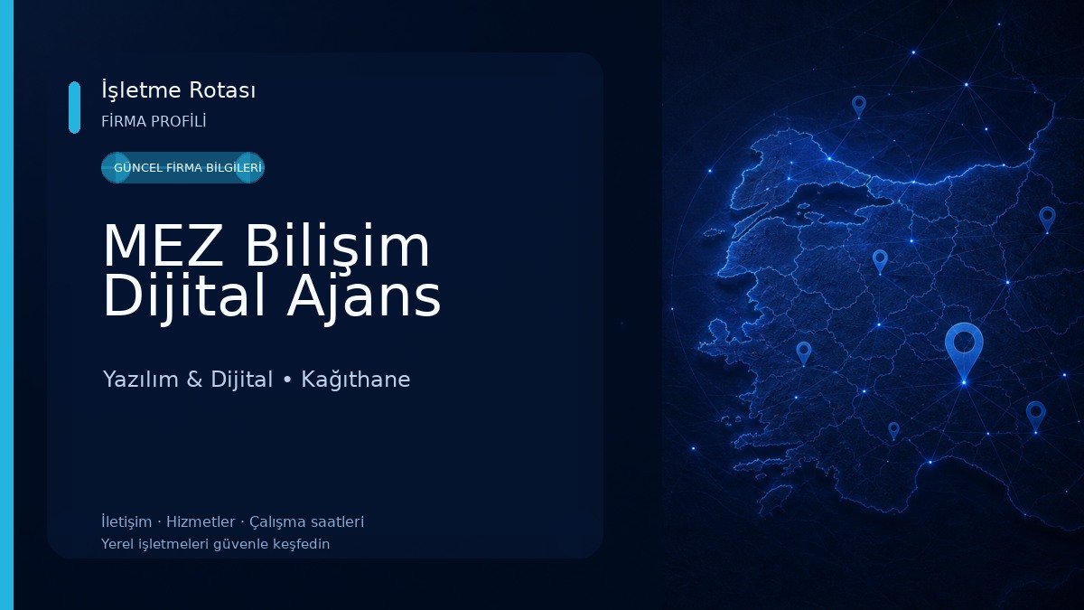 MEZ Bilişim Dijital Ajans Yazılım & Dijital