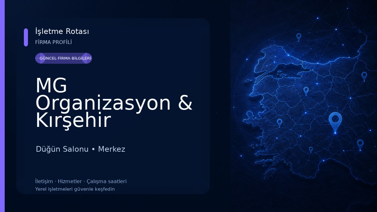 MG Organizasyon & Kırşehir Organizasyon 