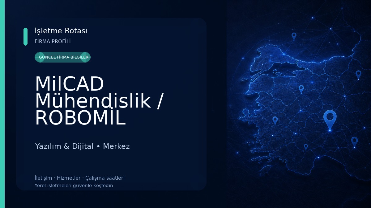 MilCAD Mühendislik / ROBOMİL Yazılım & Dijital
