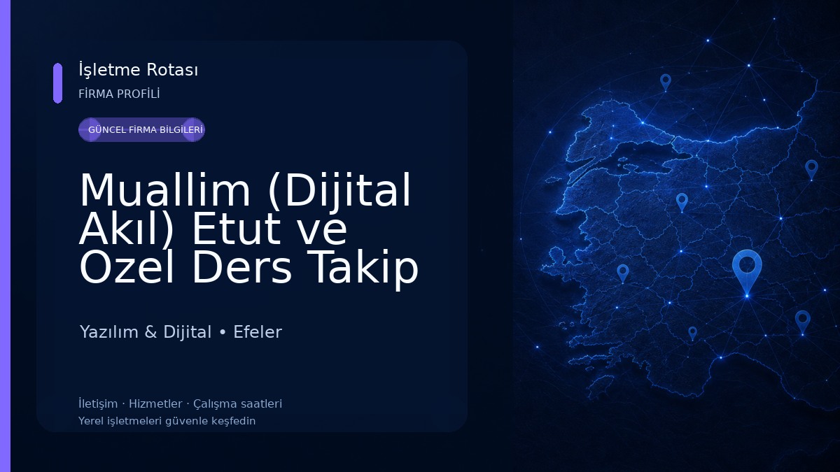 Muallim (Dijital Akıl) Etut ve Ozel Ders Takip Programi Yazılım & Dijital