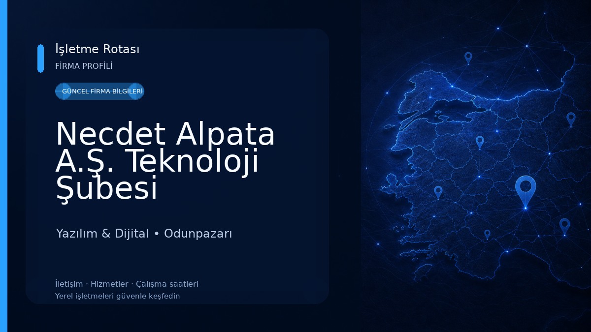 Necdet Alpata A.Ş. Teknoloji Şubesi Yazılım & Dijital