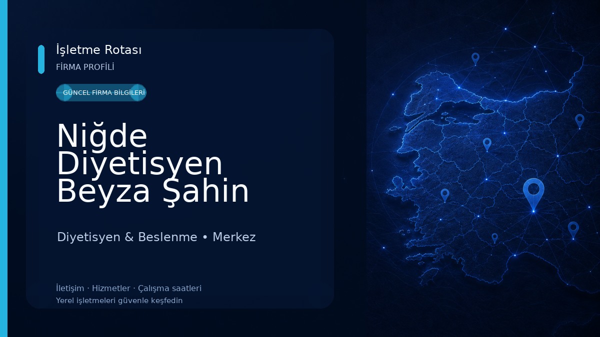 Niğde Diyetisyen Beyza Şahin Diyetisyen & Beslenme