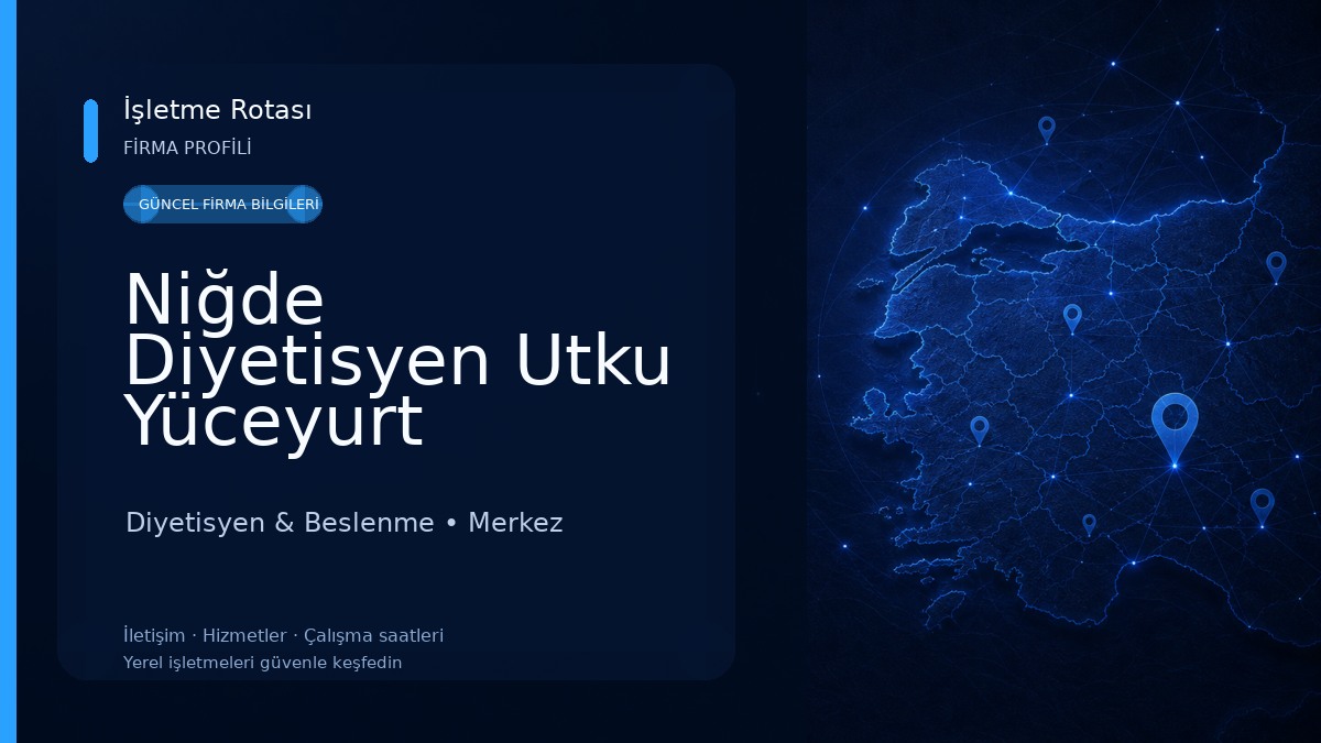 Niğde Diyetisyen Utku Yüceyurt Diyetisyen & Beslenme