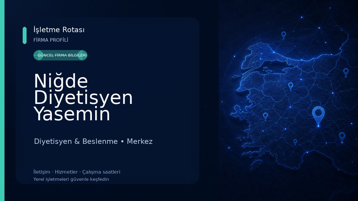 Niğde Diyetisyen Yasemin Yerlikaya Beslenme & Diyet Danışmanlık Merkezi Diyetisyen & Beslenme