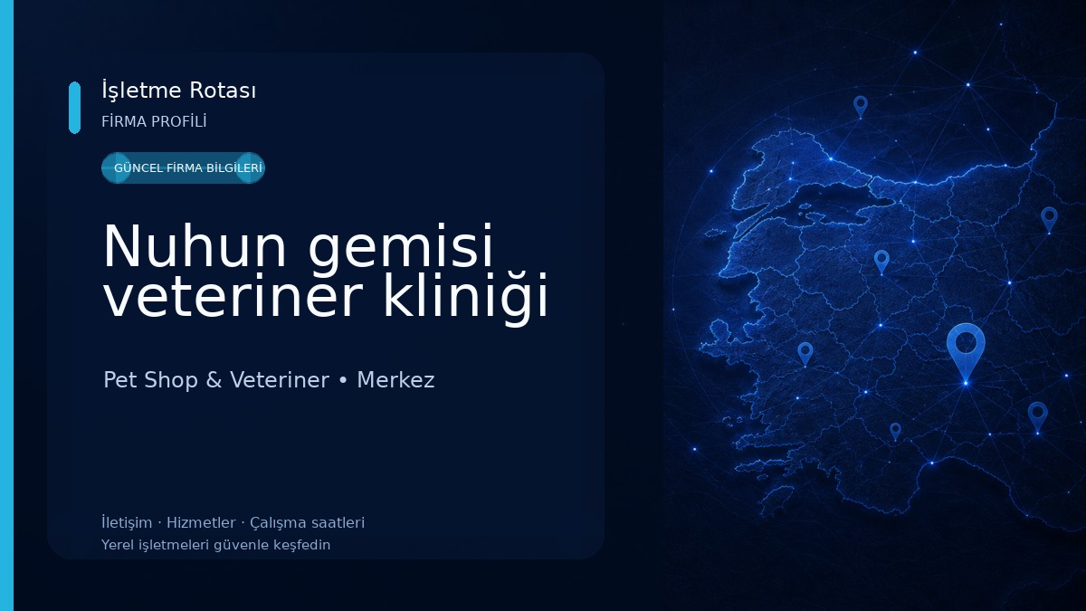 Nuhun gemisi veteriner kliniği Pet Shop & Veteriner