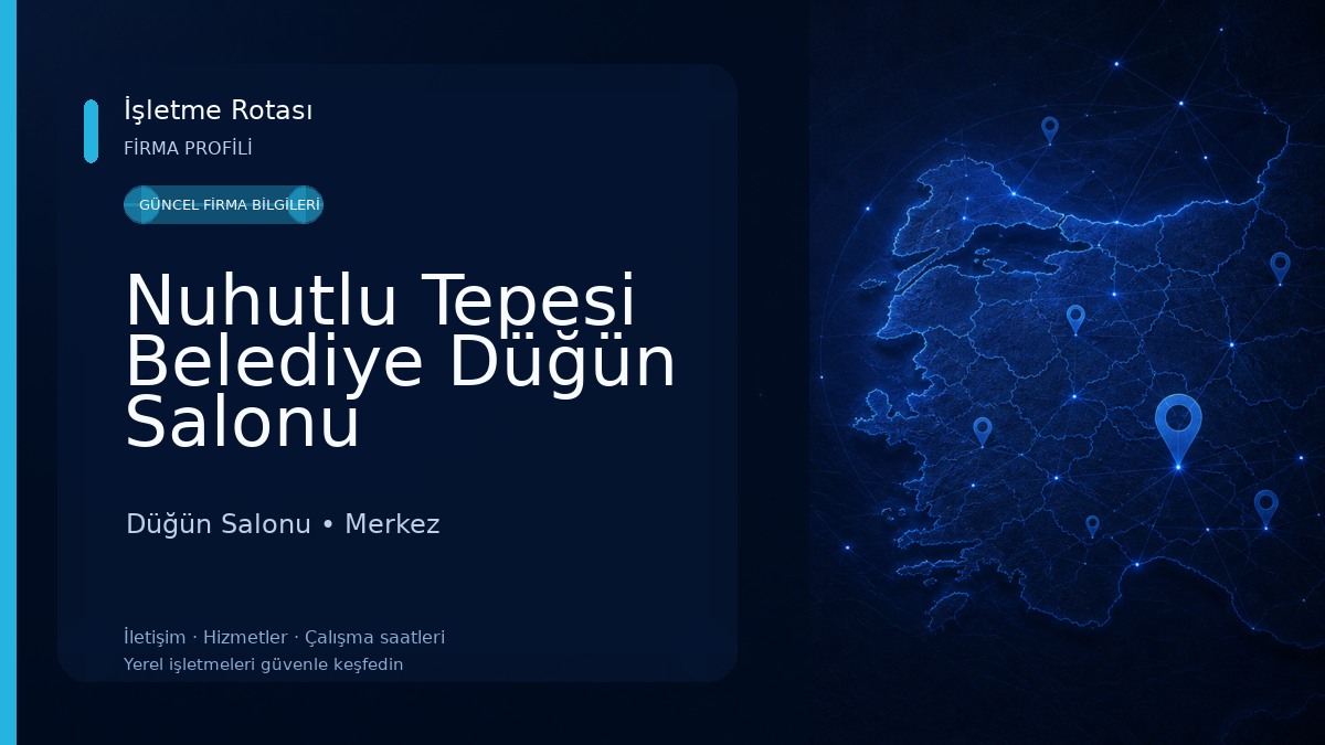 Nuhutlu Tepesi Belediye Düğün Salonu