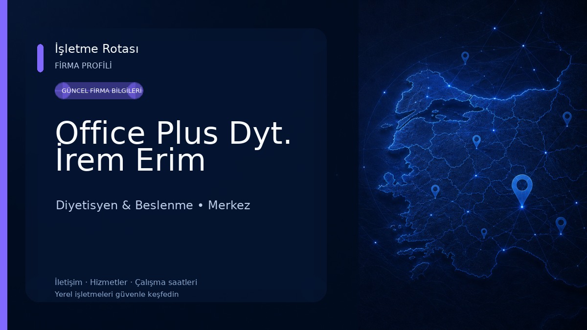 Office Plus Dyt. İrem Erim Diyetisyen & Beslenme