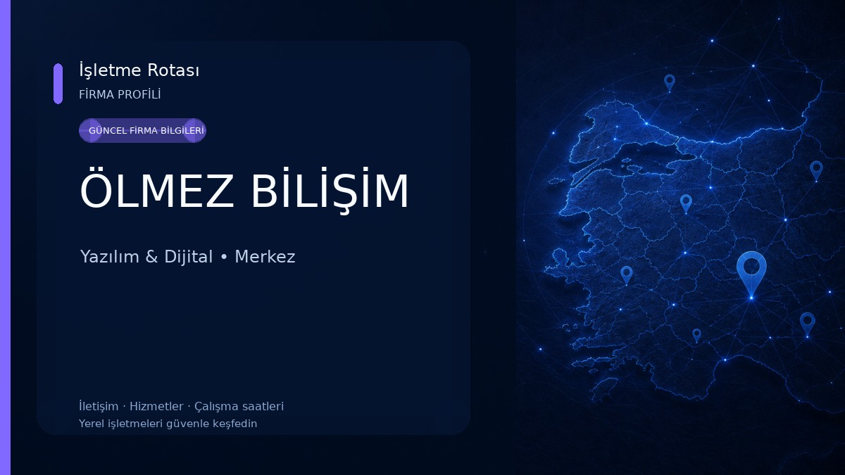 ÖLMEZ BİLİŞİM 