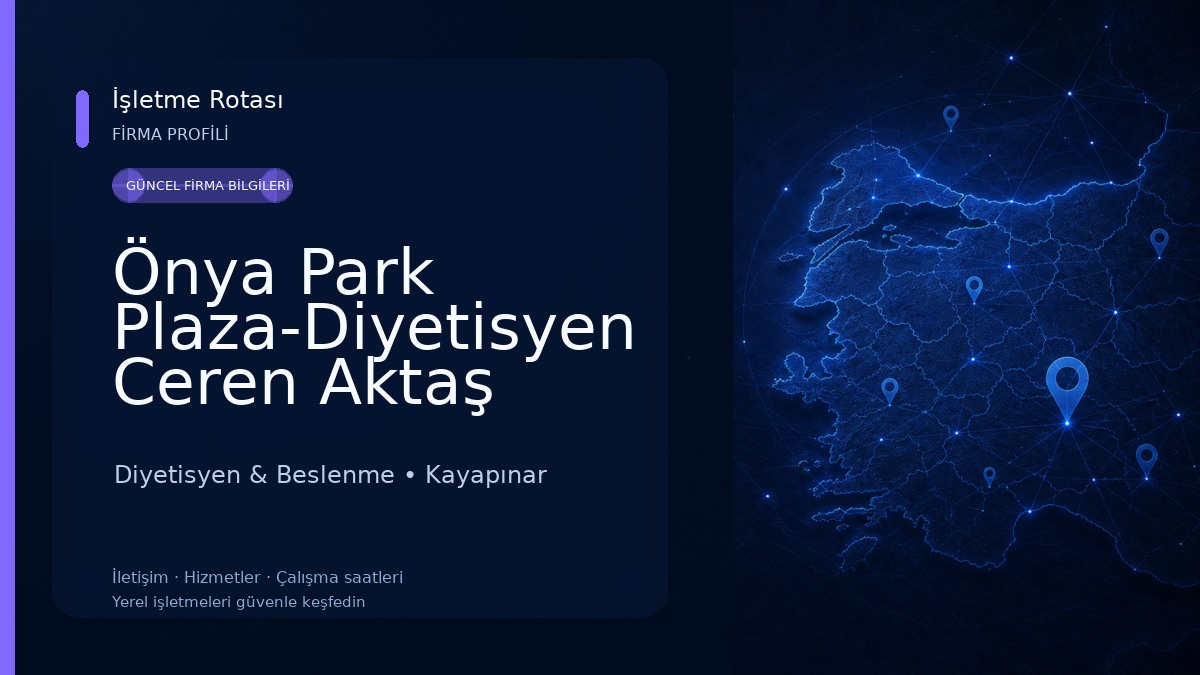 Önya Park Plaza-Diyetisyen Ceren Aktaş Diyetisyen & Beslenme