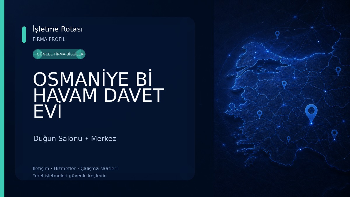 OSMANİYE Bİ HAVAM DAVET EVİ