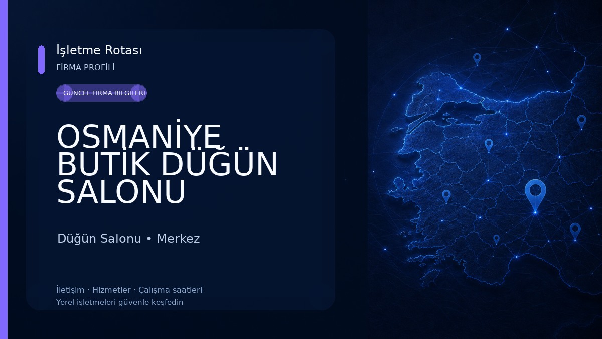 OSMANİYE BUTİK DÜĞÜN SALONU Düğün Salonu