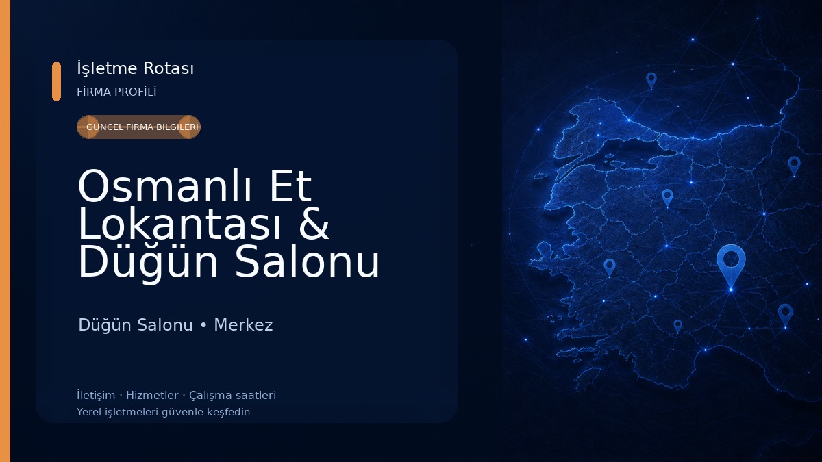Osmanlı Et Lokantası & Düğün Salonu