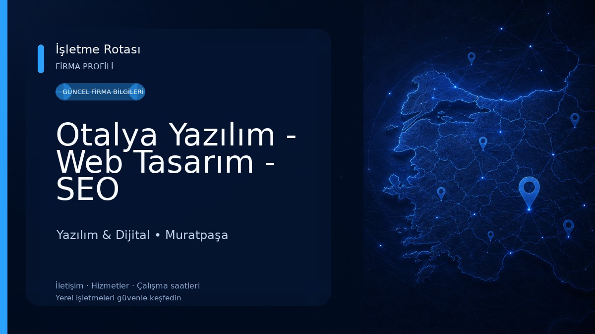 Otalya Yazılım - Web Tasarım - SEO Yazılım & Dijital