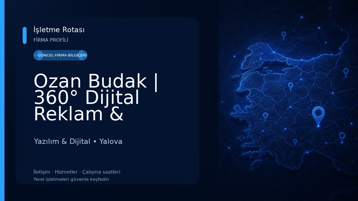 Ozan Budak | 360° Dijital Reklam & Yazılım Çözümleri Yazılım & Dijital