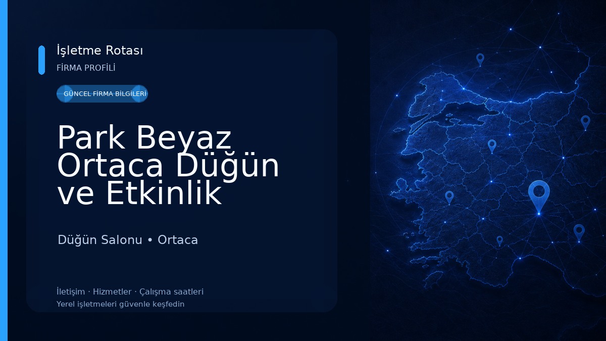 Park Beyaz Ortaca Düğün ve Etkinlik