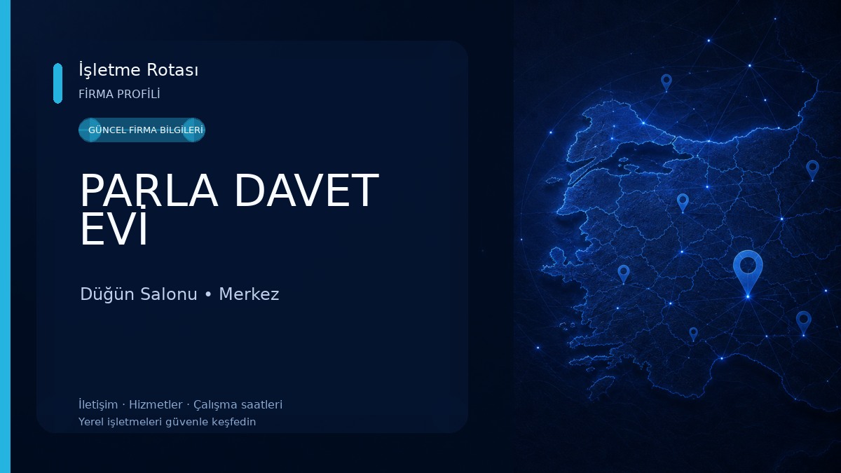 PARLA DAVET EVİ 