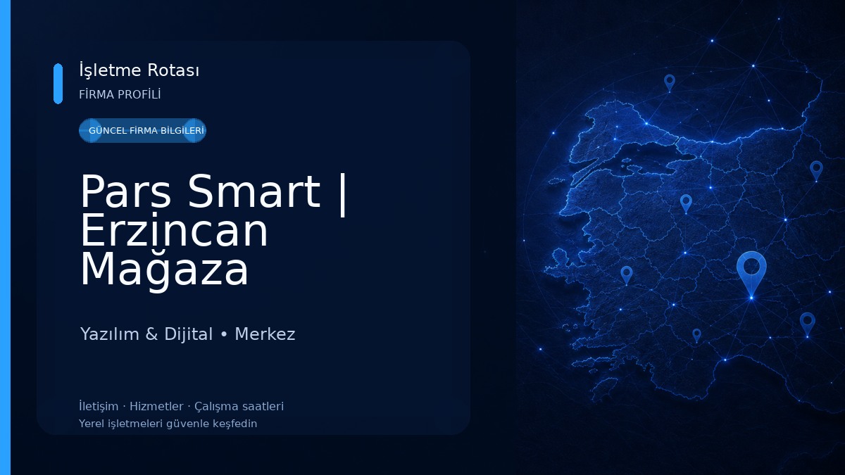 Pars Smart | Erzincan Mağaza Yazılım & Dijital