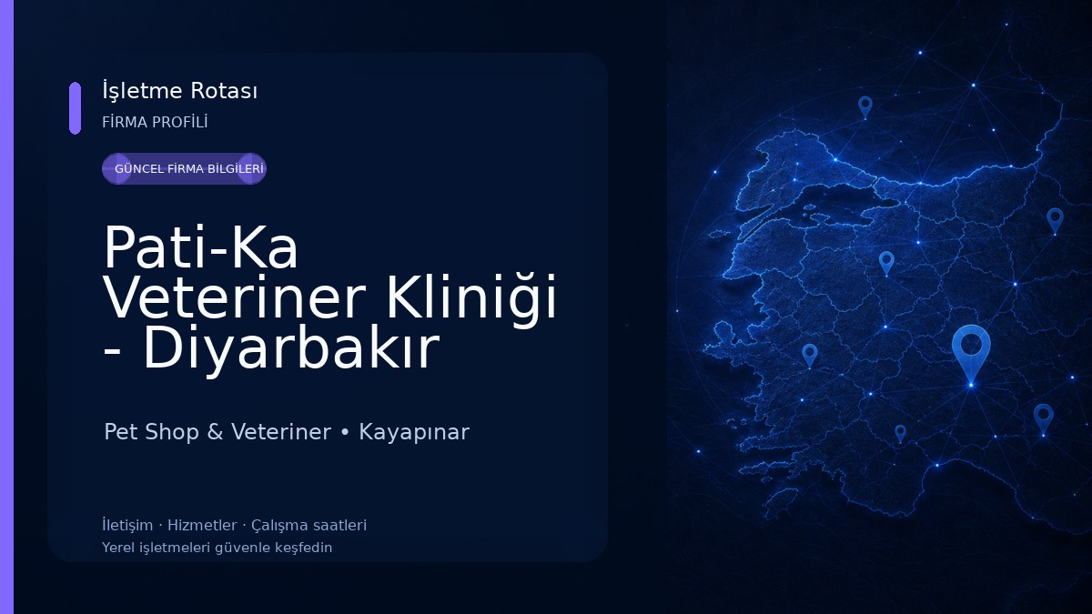 Pati-Ka Veteriner Kliniği - Diyarbakır Veteriner