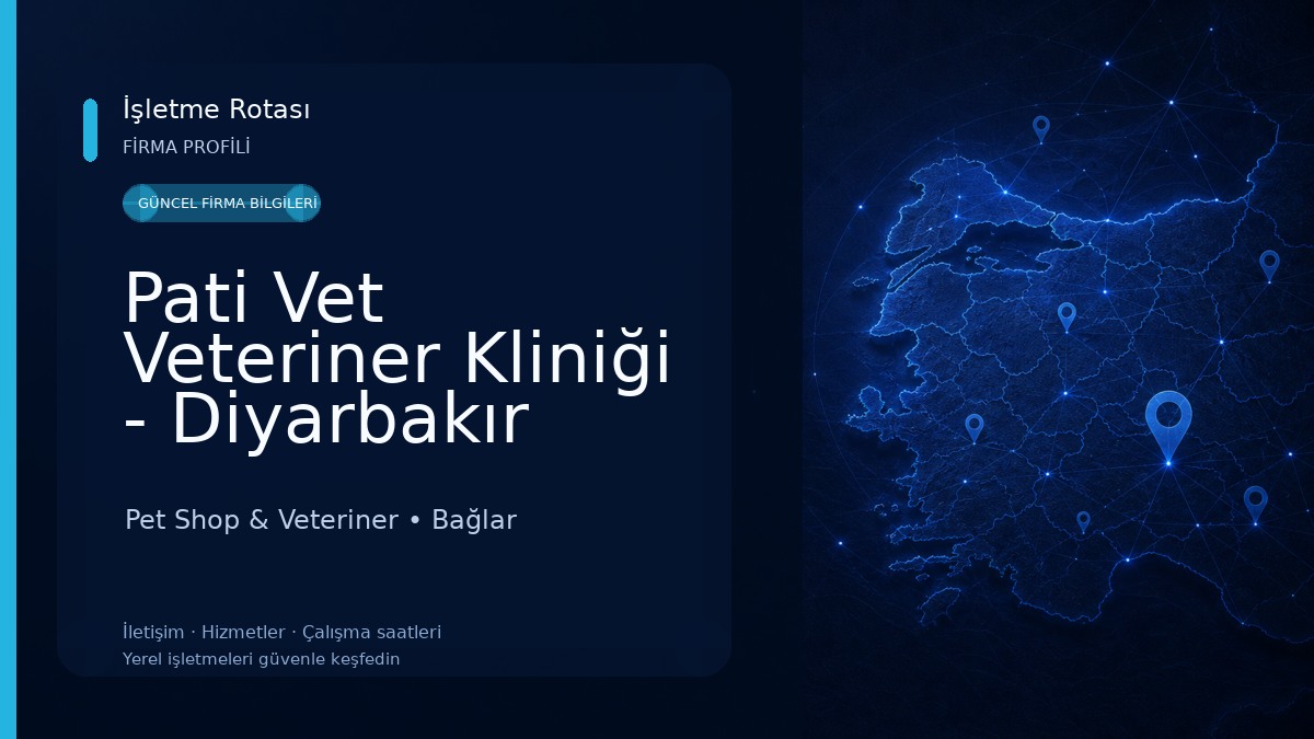 Pati Vet Veteriner Kliniği - Diyarbakır