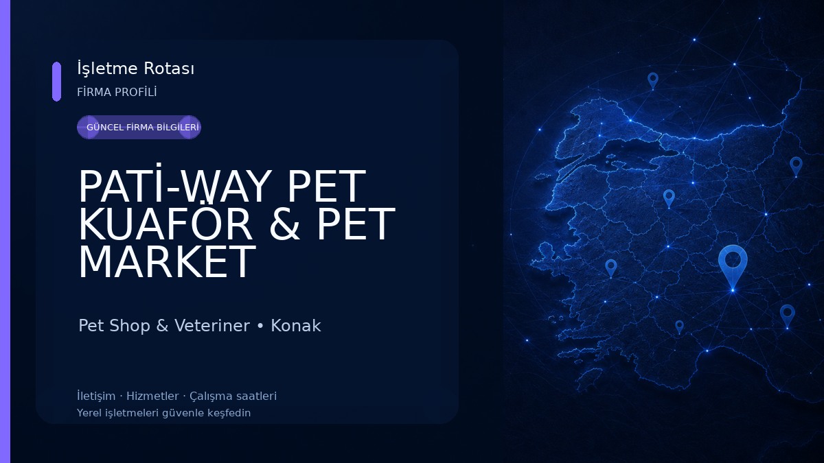 PATİ-WAY PET KUAFÖR & PET MARKET Pet Shop & Veteriner