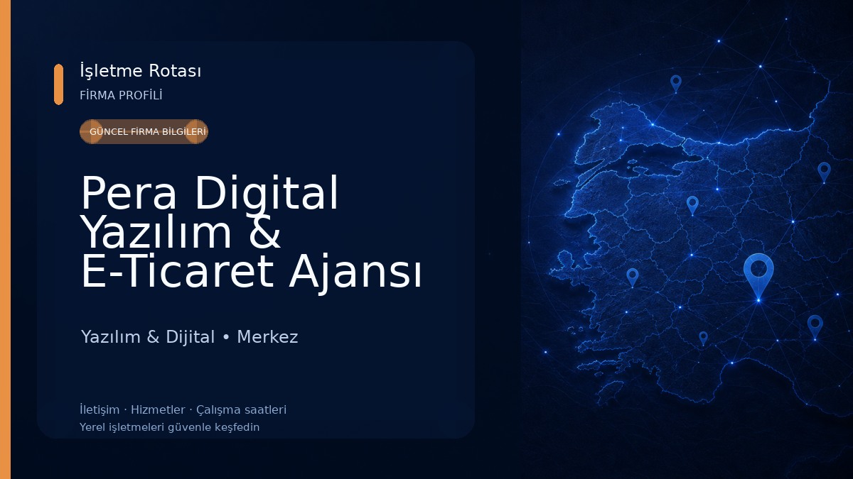Pera Digital Yazılım & E-Ticaret Ajansı 