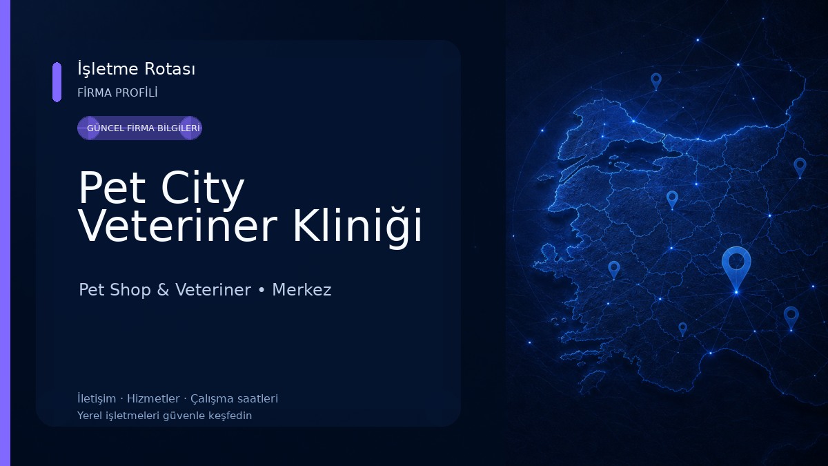 Pet City Veteriner Kliniği Pet Shop & Veteriner