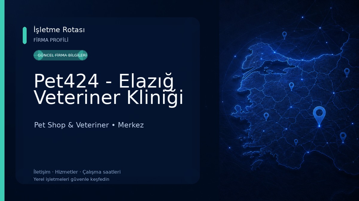 Pet424 - Elazığ Veteriner Kliniği Pet Shop & Veteriner