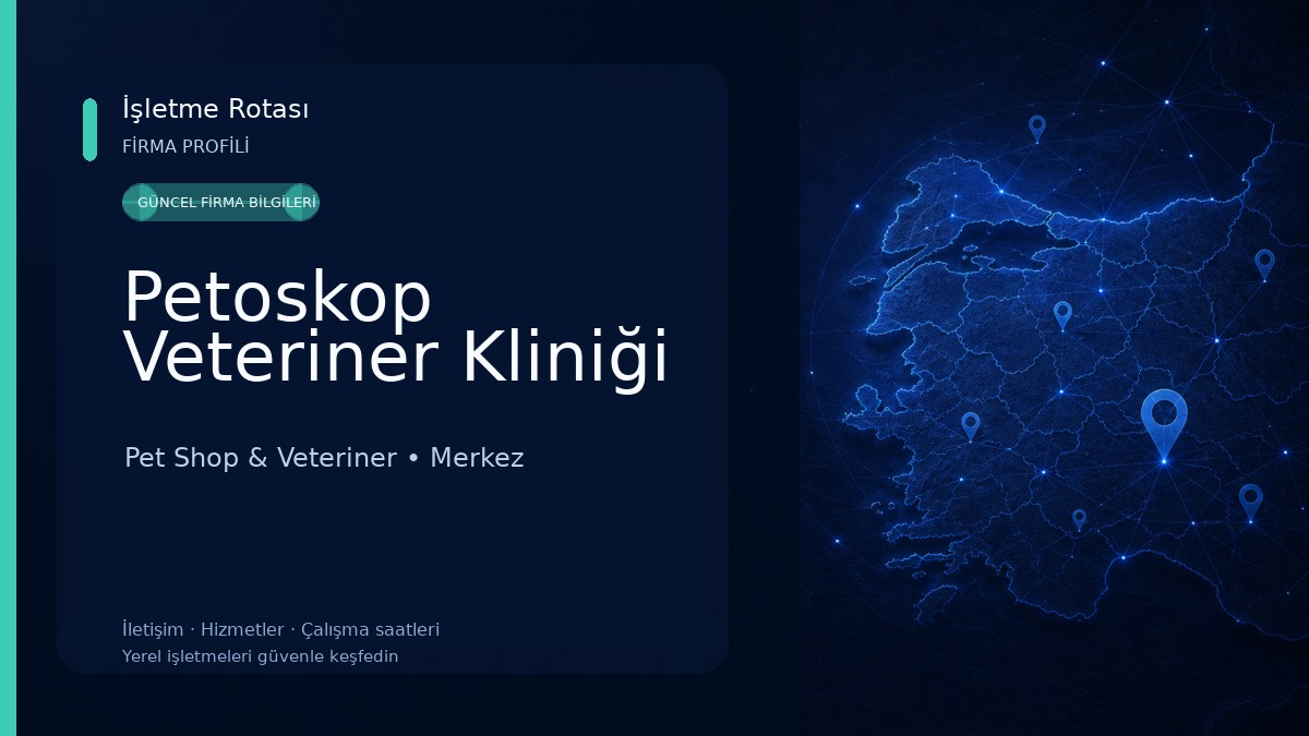 Petoskop Veteriner Kliniği Pet Shop & Veteriner
