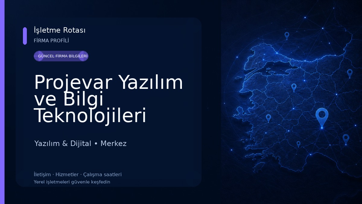 Projevar Yazılım ve Bilgi Teknolojileri Yazılım & Dijital
