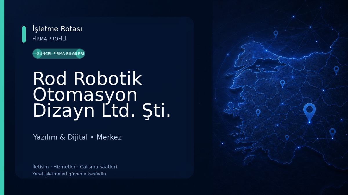 Rod Robotik Otomasyon Dizayn Ltd. Şti.