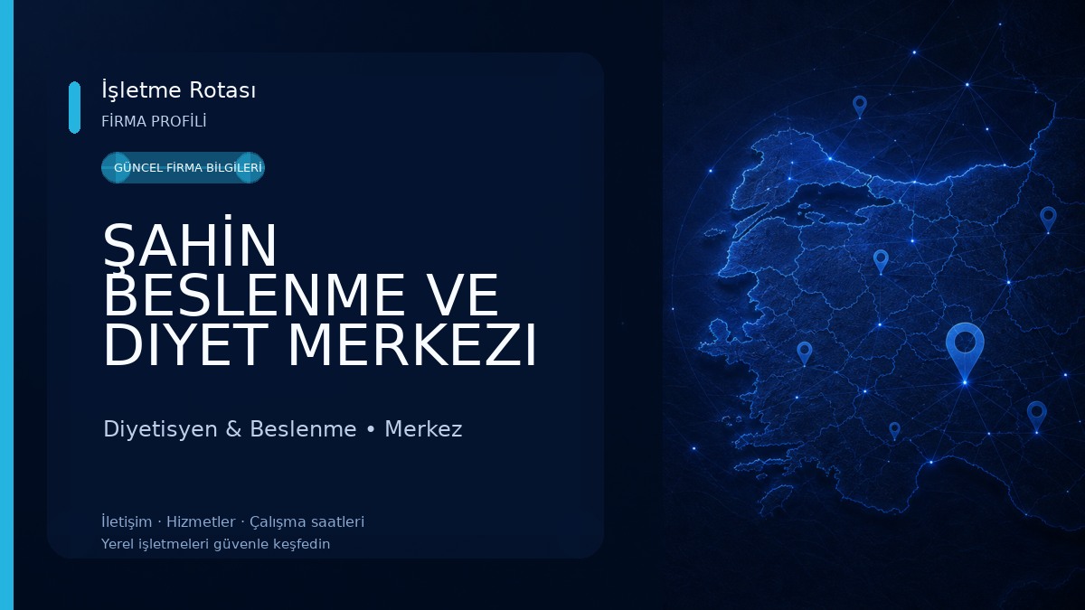 ŞAHİN BESLENME VE DIYET MERKEZI