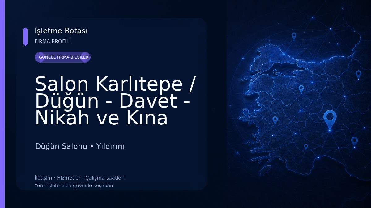 Salon Karlıtepe / Düğün - Davet - Nikah ve Kına Organizasyonu Düğün Salonu