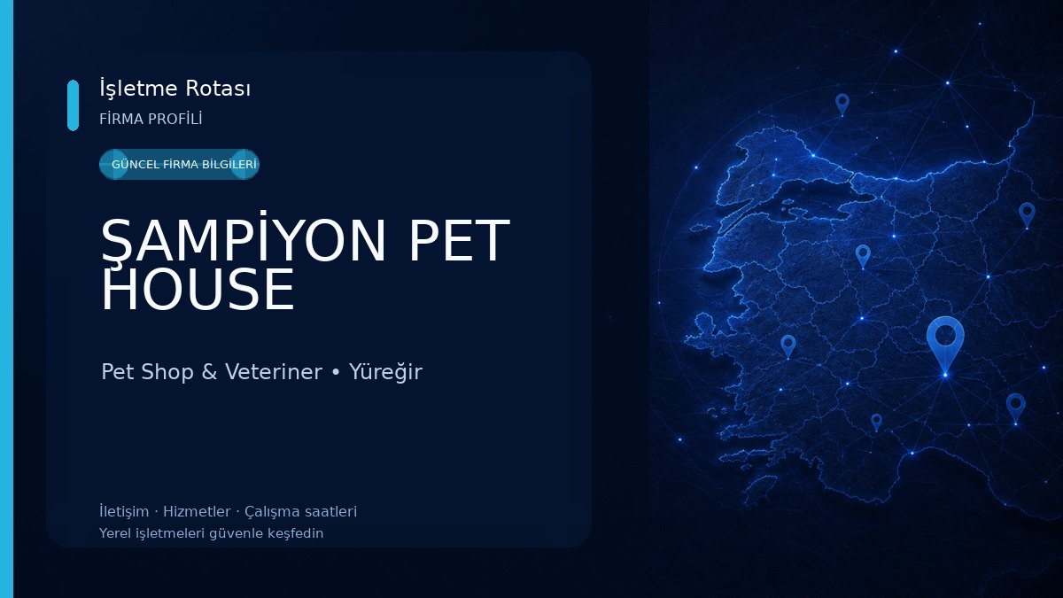 ŞAMPİYON PET HOUSE Pet Shop & Veteriner