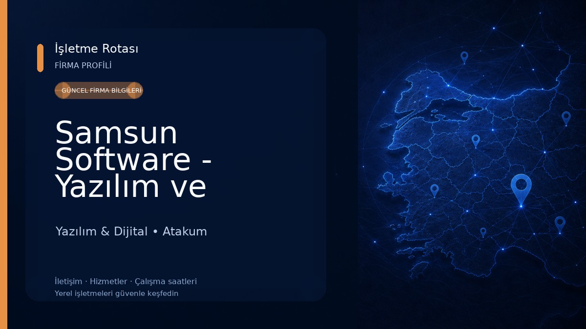 Samsun Software - Yazılım ve Bilişim Sistemleri Yazılım & Dijital