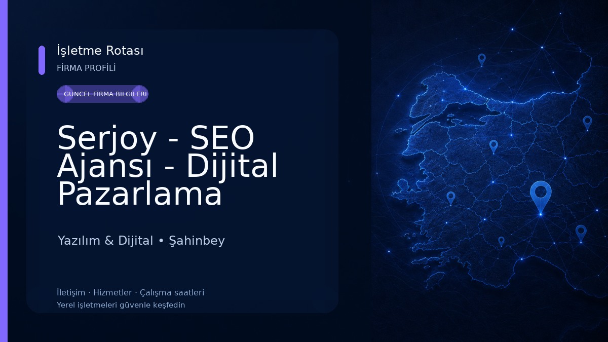 Serjoy - SEO Ajansı - Dijital Pazarlama Ajansı Yazılım & Dijital