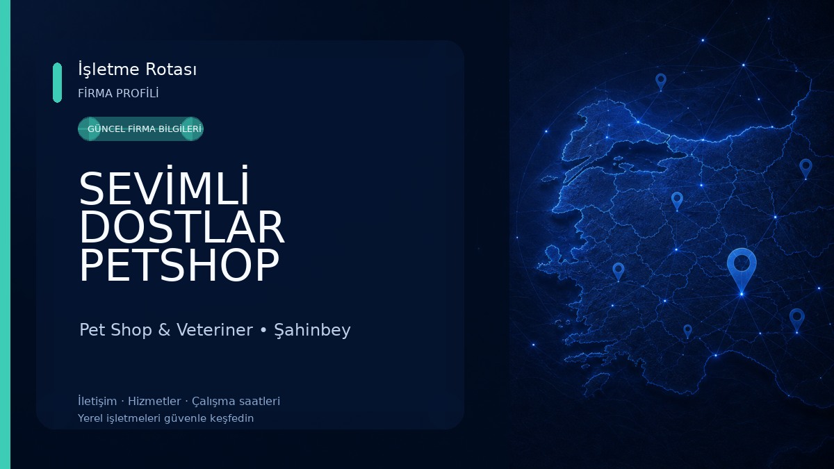 SEVİMLİ DOSTLAR PETSHOP GAZİANTEP Pet Shop & Veteriner