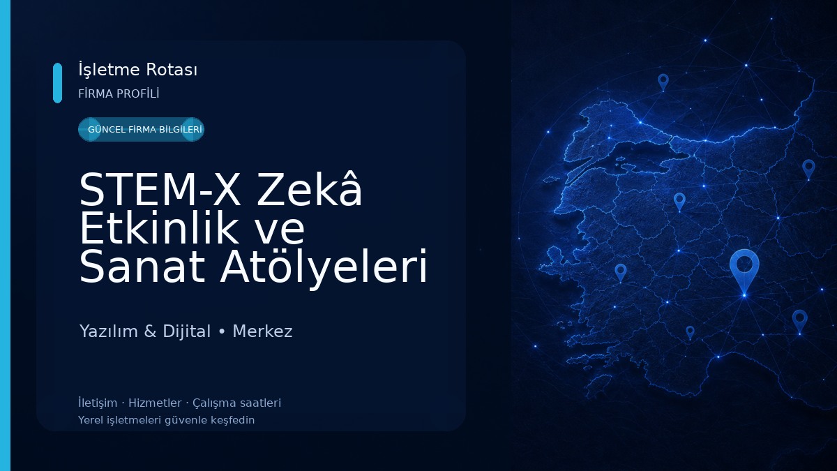 STEM-X Zekâ Etkinlik ve Sanat Atölyeleri / 3S Yazılım Ofisi Yazılım & Dijital