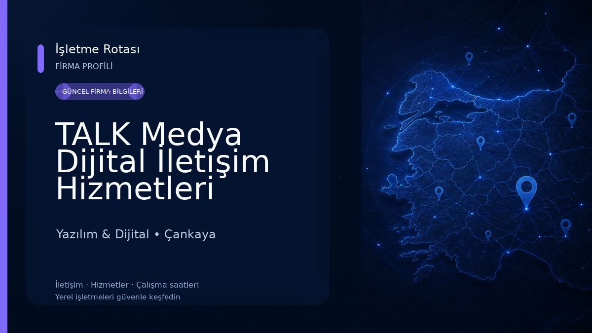 TALK Medya Dijital İletişim Hizmetleri Yazılım & Dijital