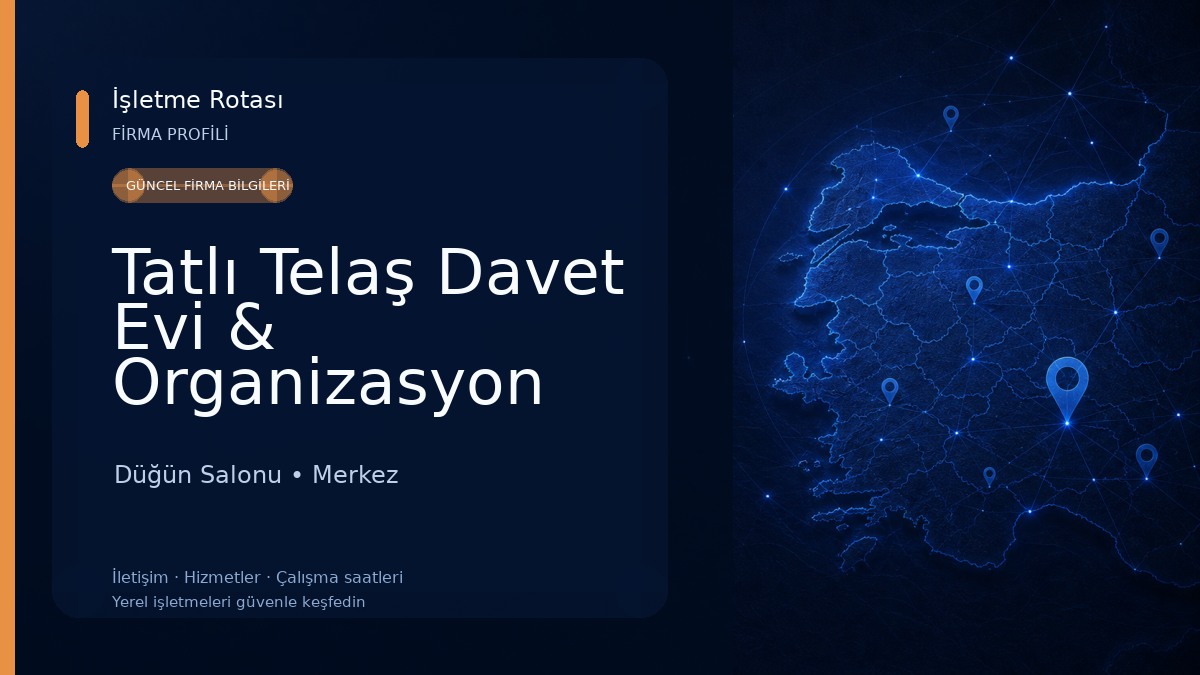 Tatlı Telaş Davet Evi & Organizasyon 