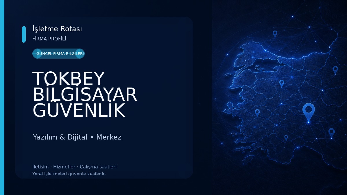 TOKBEY BİLGİSAYAR GÜVENLİK YAZILIM Yazılım & Dijital